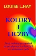 KOLOR I LICZBY, LOUISE L. HAY