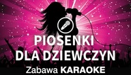 Zábava Karaoke - Piesne pre dievčatá