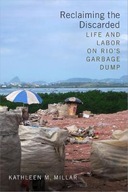 Reclaiming the Discarded: Life and Labor on Rio s