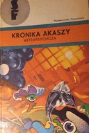 Kronika Akaszy Metempsychoza - Jacek Sawaszkiewicz