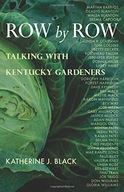 Row by Row: Talking with Kentucky Gardeners Black