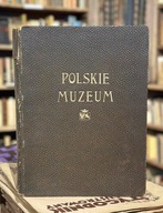 Kopera Pagaczewski POLSKIE MUZEUM ok. 1900 album