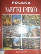Polska Zabytki UNESCO - Jan H. Zawada