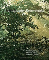 Photography Reinvented: The Collection of Robert