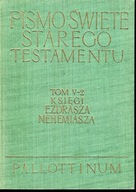 PISMO ŚWIĘTE STAREGO TESTAMENTU - KSIĘGI EZDRASZA NEHEMIASZA PALLOTTINUM