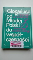 Glosariusz od młodej Polski do współczesności