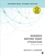 Business Writing Today: A Practical Guide NATALIE CANAVOR