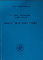 DEVELOP YOUR WORD POWER