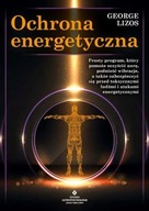 OCHRONA ENERGETYCZNA PROSTY PROGRAM KTÓRY POMOŻE O