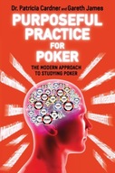 Purposeful Practice for Poker: The Modern