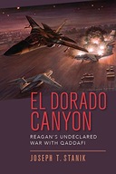 El Dorado Canyon: Reagan s Undeclared War with