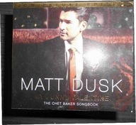 My Funny Valentine: The Chet Baker - Matt Dusk