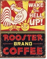 Kovový plagát USA Rooster Coffee prebudí peklo