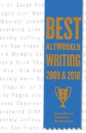 Best AltWeekly Writing 2009 & 2010 group