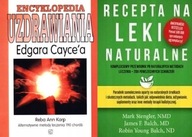 Encyklopedia Cayce`a + Recepta na leki naturalne