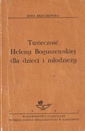 Twórczość Heleny Boguszewskiej dla dzieci