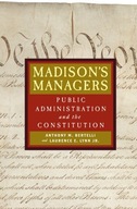 Madison s Managers: Public Administration