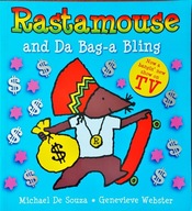 RASTAMOUSE AND THE BAG-A BLING MICHAEL DE SOUZA