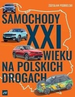 Samochody XXI wieku na polskich drogach /CB Agencja Wydawnicza