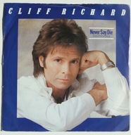 Cliff Richard – Never Say Die (Give A Little Bit