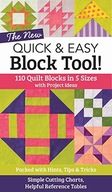 The New Quick & Easy Block Tool: 110 Quilt