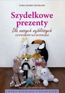 Szydełkowe Prezenty/zabawki/maskotki/ Świetny poradnik!