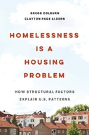 Homelessness Is a Housing Problem: How Structural