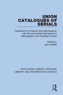 Union Catalogues of Serials: Guidelines for