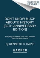 Don t Know Much About(R) History [30th
