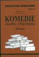 BIBLIOTECZKA OPRACOWAŃ NR 017 KOMEDIE MOLIER IRENA NOWACKA