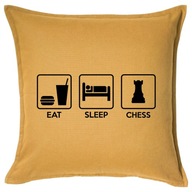 EAT SLEEP CHESS poduszka 50x50 prezent