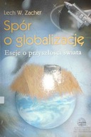 Spór o globalizacje - LW Zacher