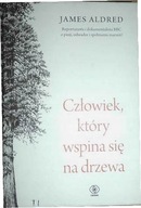 Człowiek, który wspina się na drzewa - Aldred