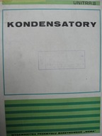 KONDENSATORY UNITRA Katalog 1972