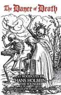 The Dance of Death: 41 Woodcuts Holbein Hans