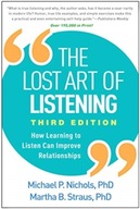 The Lost Art of Listening, Third Edition: How