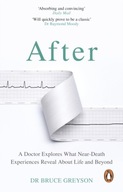 After: A Doctor Explores What Near-Death