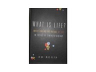 What is Life ? - Ed Regis