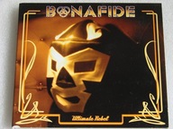 Bonafide – Ultimate Rebel CD 2012 BDB+ Digipak