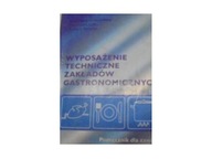 WYPOSAŻENIE TECHNICZNE ZAKŁADÓW GASTRONOMICZNYCH