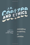 J. M. Coetzee and Ethics: Philosophical