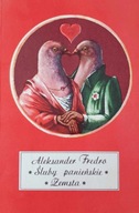Śluby panieńskie, zemsta Aleksander Fredro
