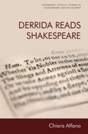 Derrida Reads Shakespeare Alfano Chiara