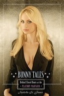 Bunny Tales: Behind Closed Doors at the Playboy Mansion IZABELLA ST. JAMES