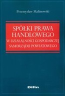 SPÓŁKI PRAWA HANDLOWEGO W DZIAŁALNOŚCI GOSPODARCZE