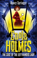 Enola Holmes 2. The Case of the Left-Handed Lady