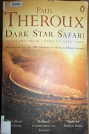 Dark Star Safari - Paul Theroux