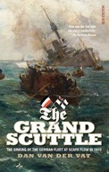 The Grand Scuttle: The Sinking of the German