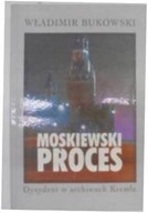 Moskiewski proces - W.Bukowski