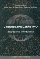 CYBERBEZPIECZEŃSTWO ZAGROŻENIA I WYZWANIA